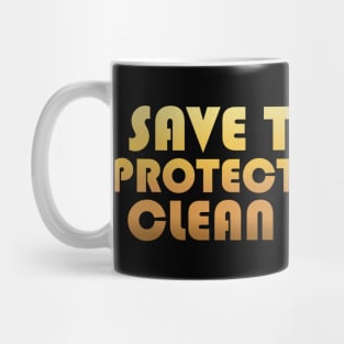 Save the Bees and Trees Mug